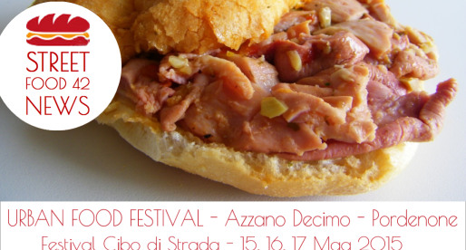 Urban Food Festival a Azzano Decimo – Pordenone – rinviato