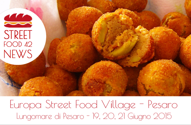 Europa Street Food Festival a Pesaro, 19-21 Giu 2015