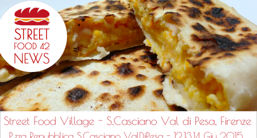 Street food Village a San Casciano Val di Pesa, Firenze – 12, 13, 14 Giu 2015