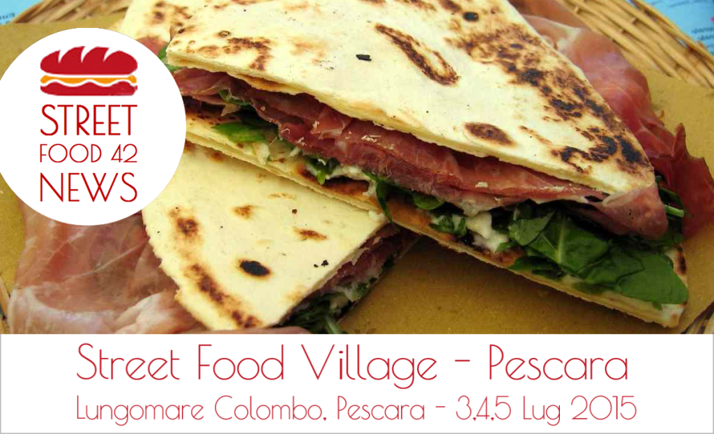 Street food village , Pescara - 3-4-5 luglio 2015 - piadina al prosciutto crudo