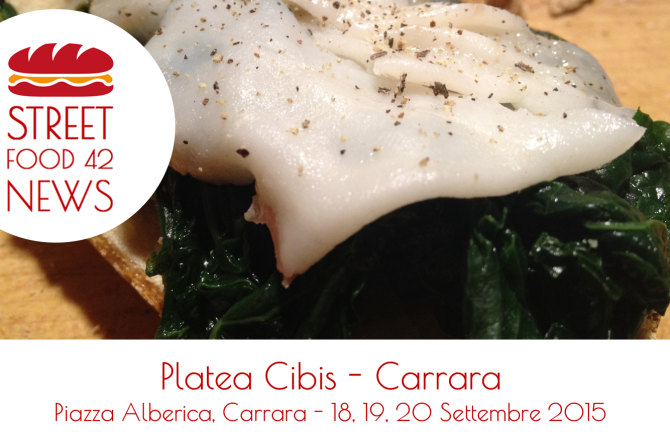 Street food Carrara: Platea Cibis 18, 19, 20 Set 2015