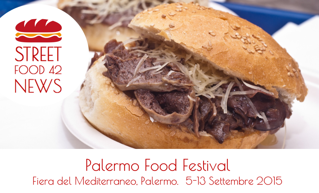 Street food - Palermo food - festival cibo di strada - pane ca meusa milza - 4-5-6 Settembre-2015