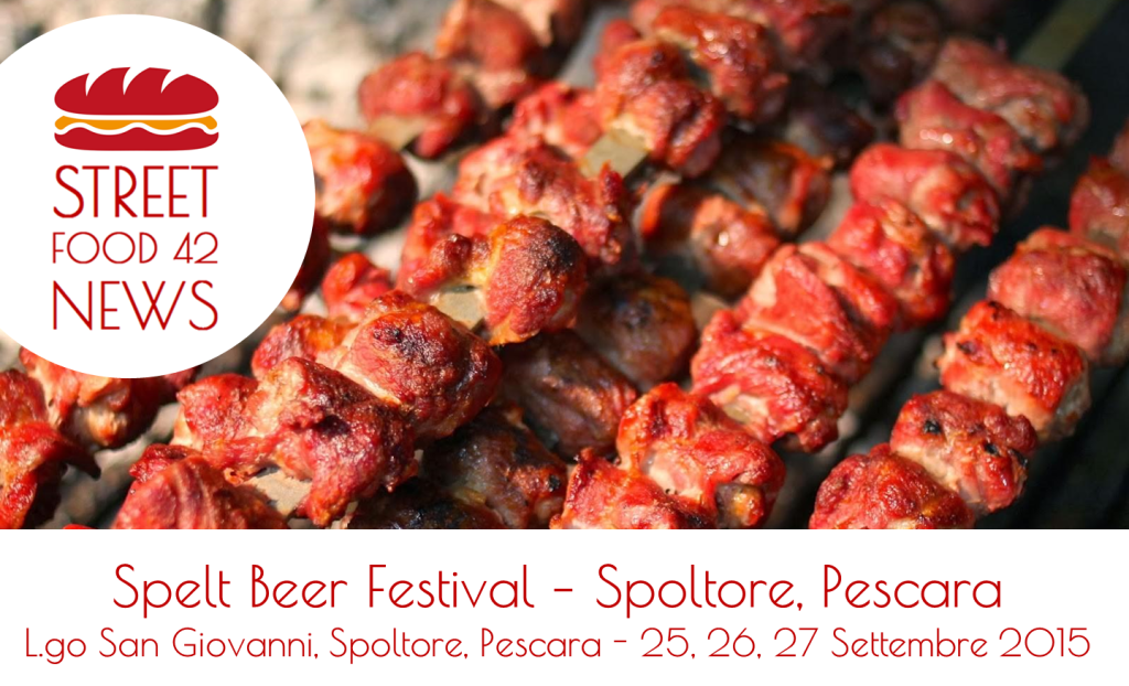 Street food Spoltore, Pescara - Spelt beer festival,  Pescara - bombette pugliesi - 25 26 27 Settembre 2015