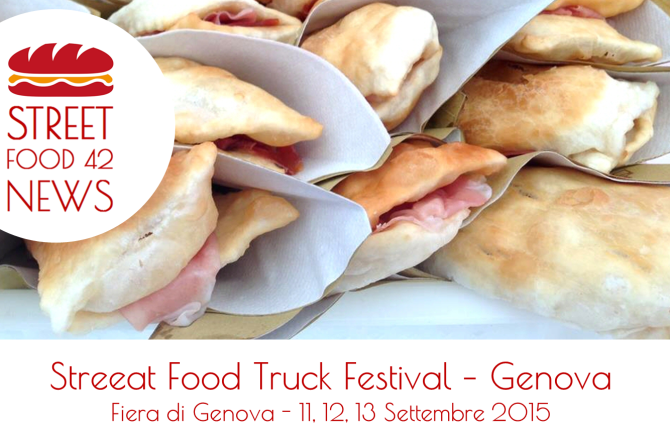 StreEat Food Truck Festival Genova – 11, 12, 13 Settembre 2015