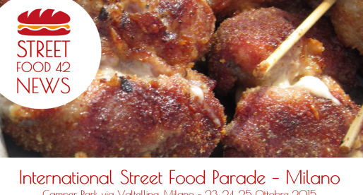 Street Food a Milano: International Street Food Parade – 23, 24, 25 Ottobre 2015