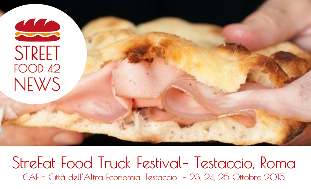 Street food Testaccio, Roma - StreEat-food truck festival - 23 24 25 ottobre 2015