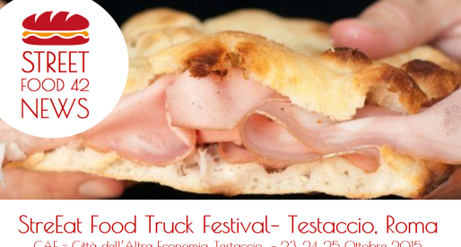 Street food a Testaccio, Roma: StreEat food truck festival – 23, 24, 25 Ott 2015