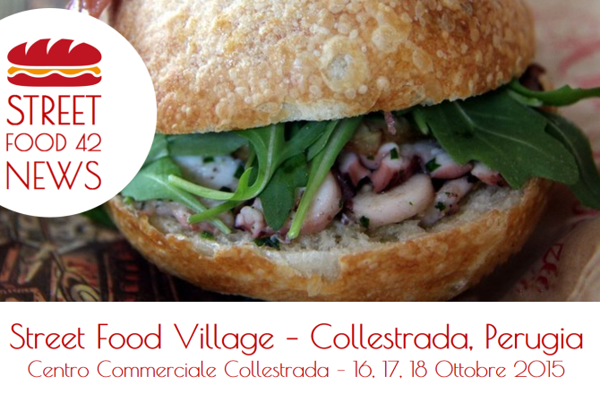 Street food a Collestrada, Perugia – 16, 17, 18 Ottobre 2015