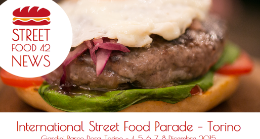 Street food a Torino: International Street Food Parade – 4, 5, 6, 7, 8 Dic 2015