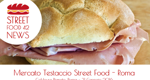 Mercato Testaccio Street Food –  Pigneto, Roma 31 Gen 2016