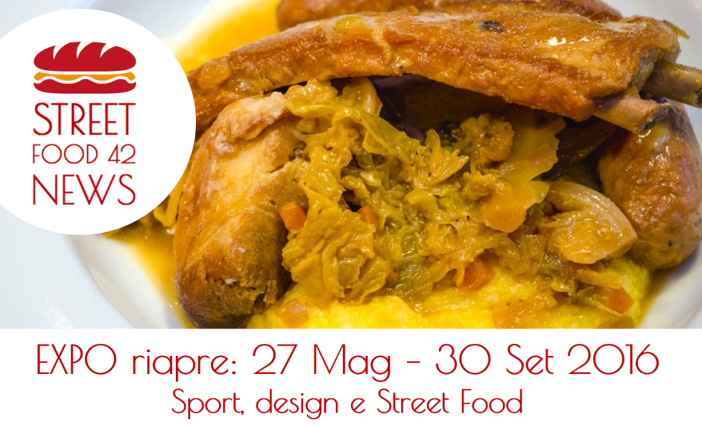 EXPO Milano riapre, 27Mag - 30Set 2016 : sport, design, street food