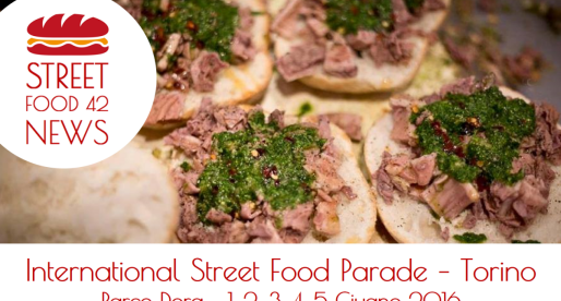 International Street Food Parade a Torino – 1, 2, 3, 4, 5 Giu 2016