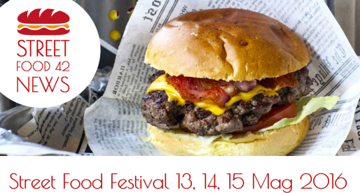 I festival Street Food del 13, 14, 15 Mag 2016