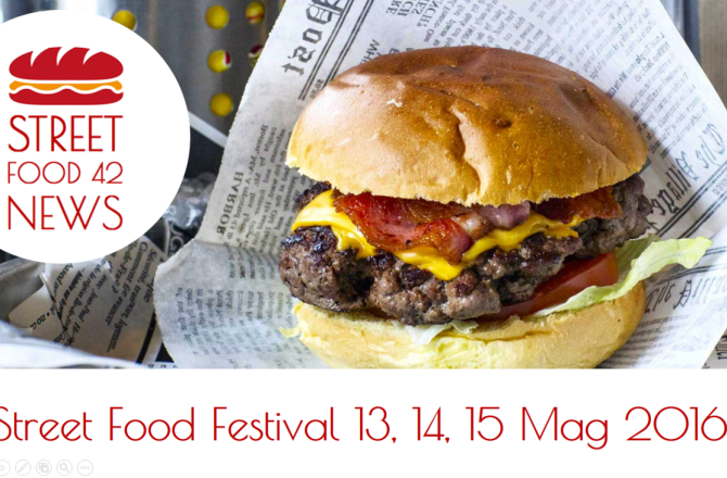 I festival Street Food del 13, 14, 15 Mag 2016