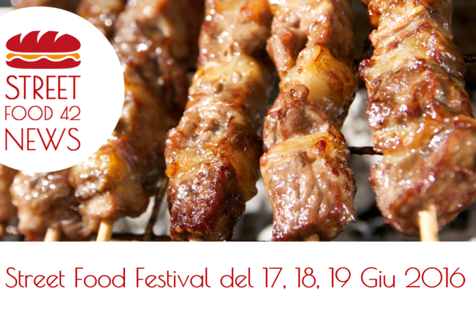 Festival Street Food del 17, 18, 19 giugno 2016