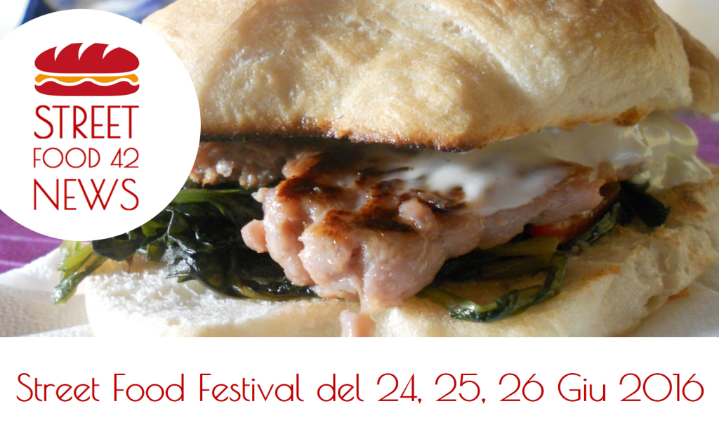 Street food festival Milano - Vercelli - 24, 25, 26 giugno 2016