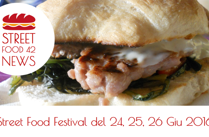 Festival Street Food del 24, 25, 26 giugno 2016